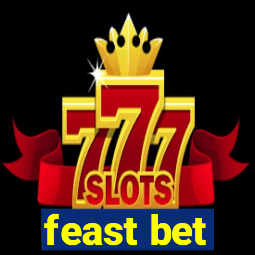 feast bet